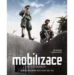 Mobilizace ve fotografii - Jiří…