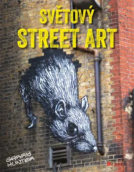 Umění Světový street art - Garry Hunter