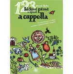 Lidové písně v úpravě a cappella -…