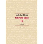 Sebrané spisy III - Erika Abrams, Ladislav Klíma