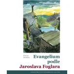 Evangelium podle Jaroslava Foglara -…