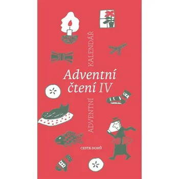 Adventní čtení IV - Cesta domů (2017, kroužková)