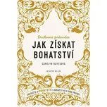 Jak získat bohatství: Zasloužíte si…