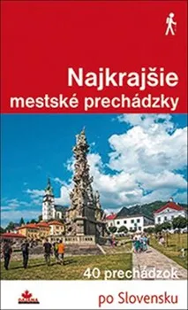 Cestování Najkrajšie mestské prechádzky - Ján Lacika (SK)