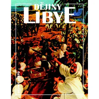 Dějiny Libye - Gombár Eduard