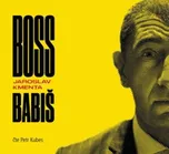 Boss Babiš - Jaroslav Kmenta (čte Petr…