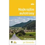 Najkrajšie autotrasy: 25 autotrás po…