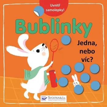 Bystrá hlava Bublinky: Jedna nebo víc? - Svojtka & Co.