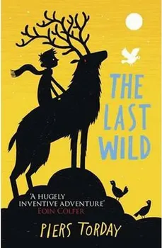 Cizojazyčná kniha The Last Wild - Piers Torday (EN)