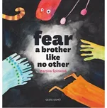 Fear a brother like no other - Martina Špinková (EN)