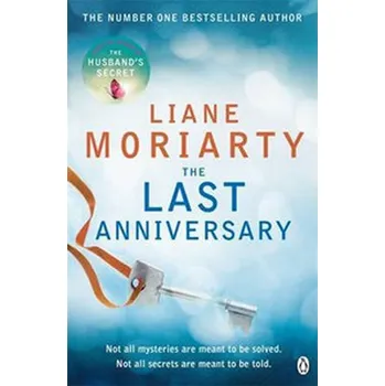The Last Anniversary - Liane Moriarty…