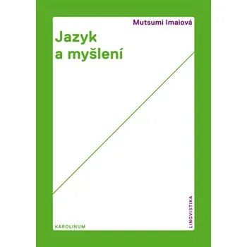 Cestování Jazyk a myšlení - Mucumi Imaiová
