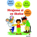 Hrajeme si ve školce + CD - Eva Hurdová…
