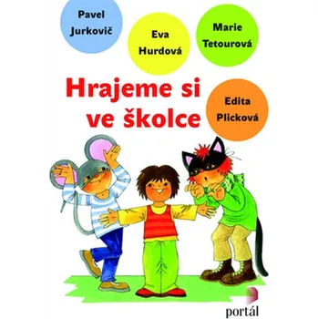 Hrajeme si ve školce + CD - Eva Hurdová…