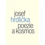 Poezie a kosmos - Josef Hrdlička