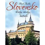 Slovensko hrady, zámky, kaštiele - Pavol Škubla (SK)