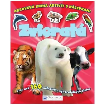 Bystrá hlava Zvieratá: Obrovská kniha aktivít s nálepkami