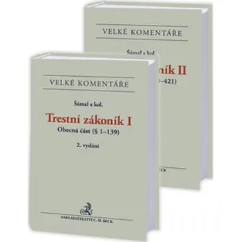 Trestní zákoník: Komentář I + II. díl - Pavel Šámal 