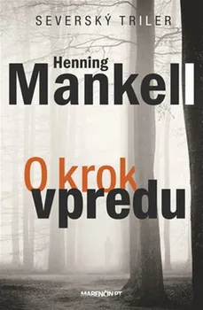 O krok vpredu - Henning Mankell