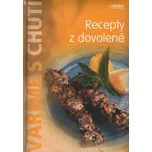 Vaříme s chutí: Recepty z dovolené -…