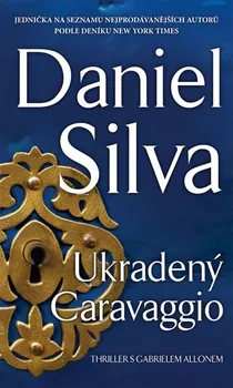 Ukradený Caravaggio - Daniel Silva