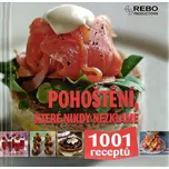 Pohoštění, které nikdy nezklame: 1001…