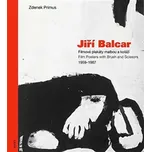 Jiří Balcar: Filmové plakáty malbou a…
