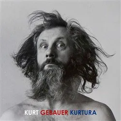 Umění Kurt Gebauer: Kurtura - Kurt Gebauer, Nadia Rovderová