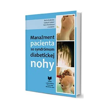 Manažment pacienta so syndrómom diabetickej nohy - Krahulec Boris a kolektív