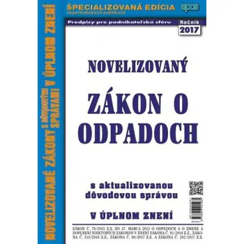 Novelizovaný Zákon o odpadoch - Kolektiv autorů