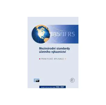 Mezinárodní standardy účet výkaznictví praktické aplikace - Janoušková Martina