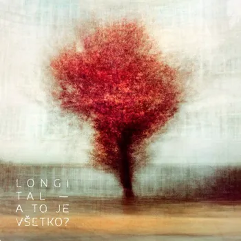 Zahraniční hudba A to je všetko? - Longital [CD]