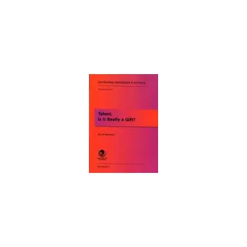 Talent Is It Really a Gift? - Jana Skrabankova