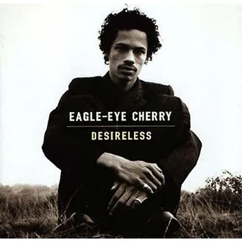 Desireless - Eagle Eye Cherry [CD]