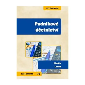 Podnikové účetnictví - Landa Martin