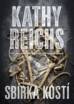 Sbírka kostí - Kathy Reichs