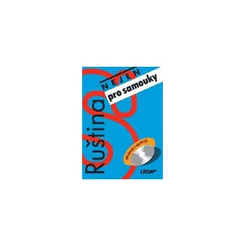 Ruský jazyk Ruština nejen pro samouky 3CD