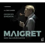 Maigret: Noc na křižovatce - Georges…