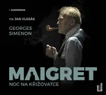 Maigret: Noc na křižovatce - Georges…