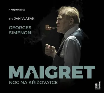 Maigret: Noc na křižovatce - Georges Simenon (čte Jan Vlasák) [CDmp3]