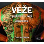 Věže, příběh 11. září - Jiří Boudník…