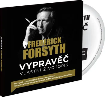 Vypravěč: Vlastní životopis - Frederick Forsyth (čte Jan Hyhlík) [CDmp3]