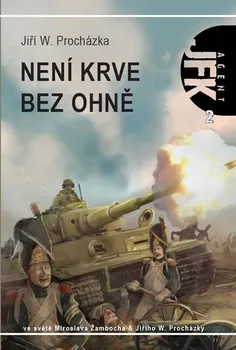 Agent JFK 002: Není krve bez ohně - Miroslav Žamboch