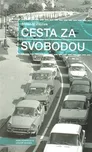 Cesta za svobodou - Milan Matějček