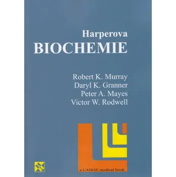 Harperova biochemie - Robert K. Murray a kol.