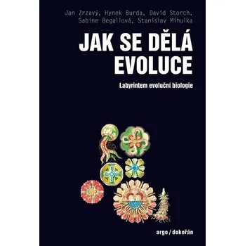 Jak se dělá evoluce - Kolektiv autorů (E-Kniha)