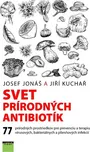 Svet prírodných antibiotík - Josef…