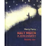 Malý mnich a jeho začátky: Sedmý dar -…