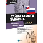 Tajemství bílého páva/Tajna bělogo…