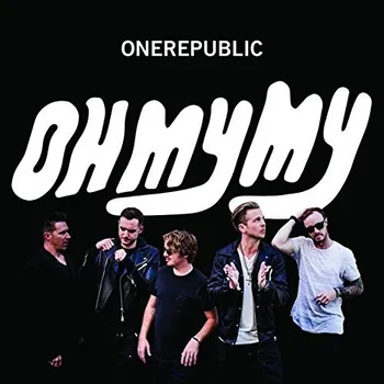 Zahraniční hudba Oh My My - OneRepublic [CD]
